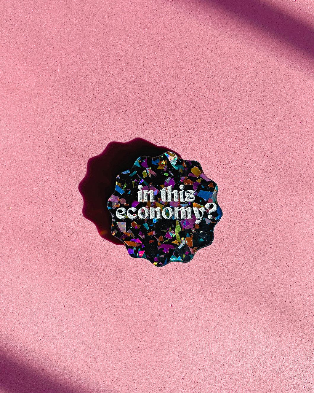 In This Economy? Magnet